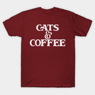 Cats & Coffee / Retro Style Typography Design T-Shirt